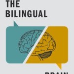 The Bilingual Brain