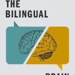 The Bilingual Brain